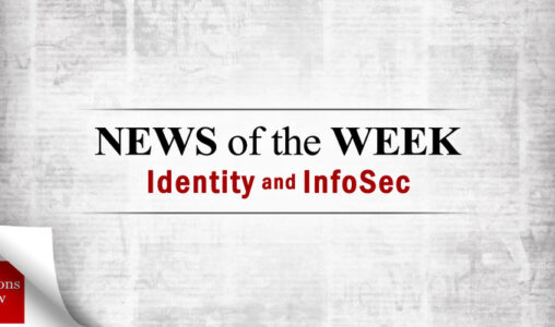 Identity Management and Information Security News for the Week of May 31